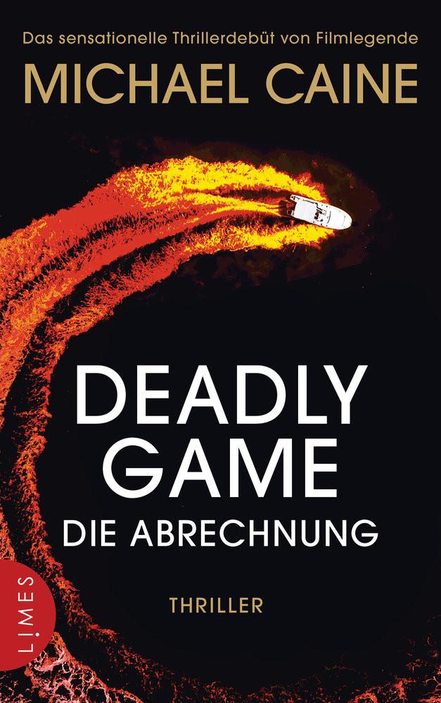 Deadly Game - Die Abrechnung Caine, Michael; Thon, Wolfgang (Übersetzung) Couverture rigide 