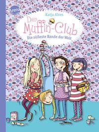 Die süßeste Bande der Welt Alves, Katja; Bruder, Elli (Illustrationen) Copertina rigida 