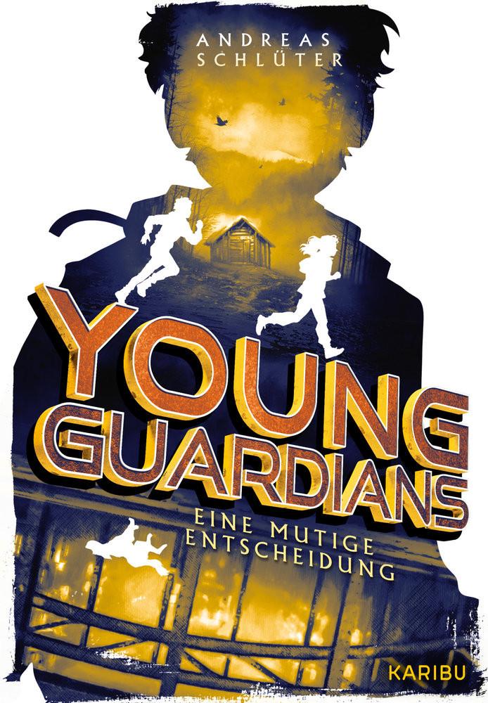 Young Guardians (Band 3) - Eine mutige Entscheidung Schlüter, Andreas Copertina rigida 