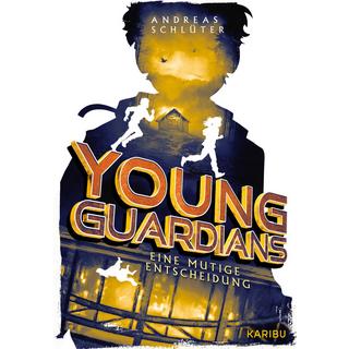 Young Guardians (Band 3) - Eine mutige Entscheidung Schlüter, Andreas Copertina rigida 