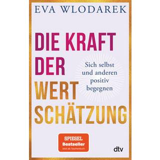 Die Kraft der Wertschätzung Wlodarek, Eva Libro in brossura 