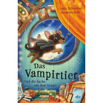 Das Vampirtier und die Sache mit dem Grusel