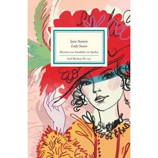 Lady Susan Austen, Jane; Sperber, Annabelle Von (Illustrationen); Beck, Angelika (Übersetzung) Gebundene Ausgabe 