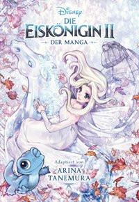 Die Eiskönigin 2: Der Manga Tanemura, Arina; Disney Enterprises, Inc. (Hrsg.); Christiansen, Ole Johan (Übersetzung) Gebundene Ausgabe 