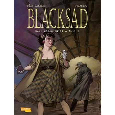 Blacksad 7: Wenn alles fällt - Teil 2 Díaz Canales, Juan; Guarnido, Juanjo (Illustrationen); Sachse, Harald (Übersetzung) Copertina rigida 