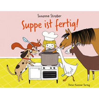 Suppe ist fertig! Straßer, Susanne Copertina rigida 