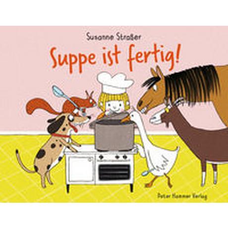 Suppe ist fertig! Straßer, Susanne Copertina rigida 