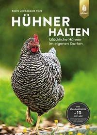 Hühner halten Beate und Leopold Peitz Copertina rigida 