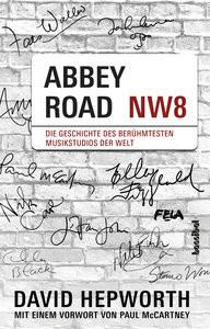 Abbey Road Hepworth, David; Tepper, Alan (Übersetzung); McCartney, Paul (Geleitwort) Gebundene Ausgabe 