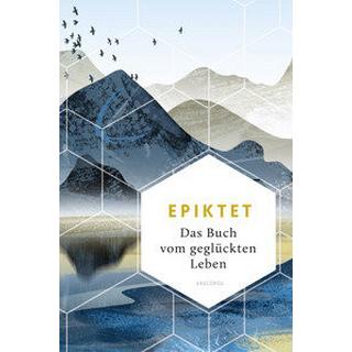 Das Buch vom geglückten Leben Epiktet; Conz, Karl (Hrsg.); Conz, Karl (Übersetzung) Copertina rigida 