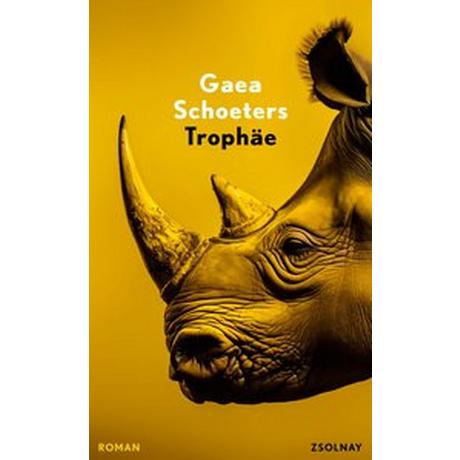 Trophäe Schoeters, Gaea; Mensing, Lisa (Übersetzung) Couverture rigide 