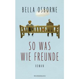 So was wie Freunde Osborne, Bella; Schmitz, Birgit (Übersetzung) Copertina rigida 