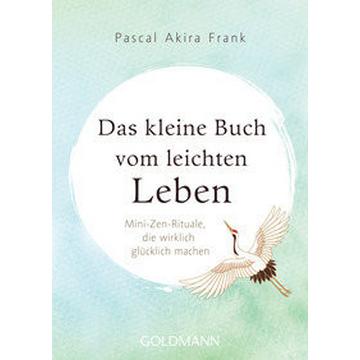 Das kleine Buch vom leichten Leben