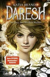 Daresh - Im Herz des Weißen Waldes Brandis, Katja Copertina rigida 