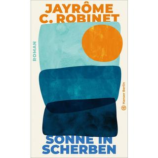 Sonne in Scherben Robinet, Jayrôme Copertina rigida 