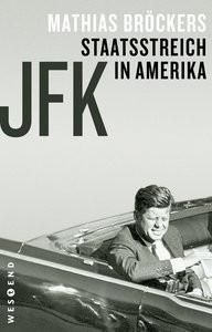 JFK - Staatsstreich in Amerika Bröckers, Mathias Libro in brossura 