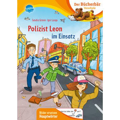 Der Bücherbär Polizist Leon im Einsatz Grimm, Sandra; Lange, Igor (Illustrationen) Copertina rigida 