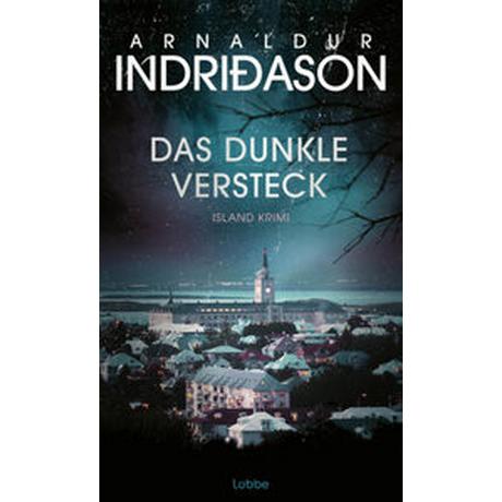 Das dunkle Versteck Indriðason, Arnaldur; Melsted, Freyja (Übersetzung) Gebundene Ausgabe 