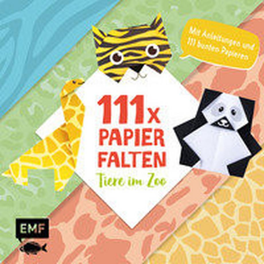 EMF Edition Michael Fischer  111 x Papierfalten - Tiere im Zoo 