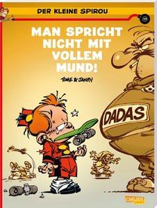 Der kleine Spirou 19: Man spricht nicht mit vollem Mund!! Tome; Janry (Illustrationen); Le Comte, Marcel (Übersetzung) Couverture rigide 