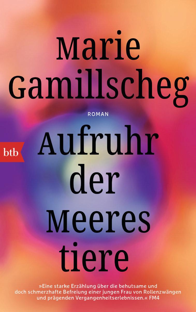 Aufruhr der Meerestiere Gamillscheg, Marie Copertina rigida 