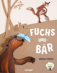 Fuchs und Bär Körner, Miriam; Körner, Miriam (Illustrationen) Gebundene Ausgabe 