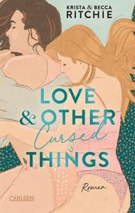 Love & Other Cursed Things Ritchie, Krista & Becca; Gravert, Rita (Übersetzung) Gebundene Ausgabe 