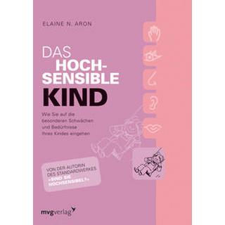 Das hochsensible Kind Aron, Elaine N. Gebundene Ausgabe 