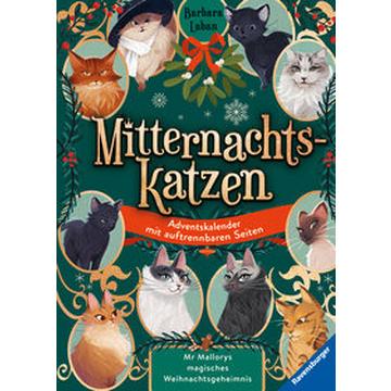 Mitternachtskatzen: Mr Mallorys magisches Weihnachtsgeheimnis. Ein Adventskalender mit auftrennbaren Seiten (Katzenflüsterer-Fantasy in London für Kinder ab 9 Jahren)