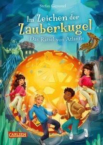 Im Zeichen der Zauberkugel 10: Das Rätsel von Atlantis Gemmel, Stefan; Madesta, Katharina (Illustrationen); Anemone, Kloos (Illustrationen) Gebundene Ausgabe 