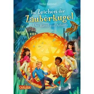 Im Zeichen der Zauberkugel 10: Das Rätsel von Atlantis Gemmel, Stefan; Madesta, Katharina (Illustrationen); Anemone, Kloos (Illustrationen) Gebundene Ausgabe 