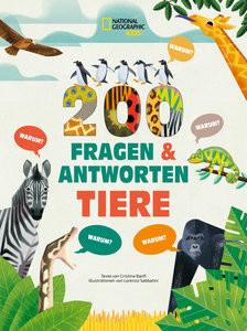 Tiere. Frage- und Antwortbuch, mit 200 Fragen zu spannenden Naturthemen (200 Fragen & Antworten) Banfi, Cristina; Sabbatini, Lorenzo (Illustrationen); Winnewisser, Sylvia (Übersetzung) Gebundene Ausgabe 