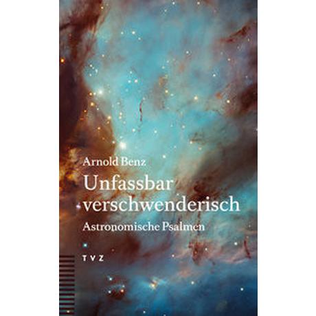 Unfassbar verschwenderisch Benz, Arnold Copertina rigida 