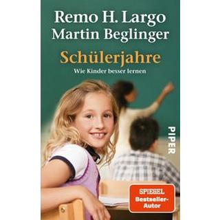 Schülerjahre Largo, Remo H.; Beglinger, Martin Taschenbuch 