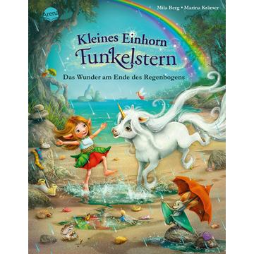 Kleines Einhorn Funkelstern (4). Das Wunder am Ende des Regenbogens