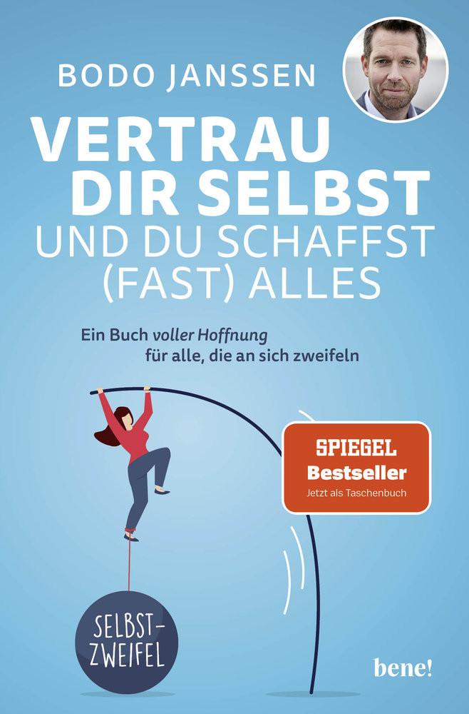 Vertrau dir selbst und du schaffst (fast) alles Janssen, Bodo Livre de poche 