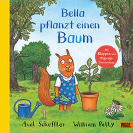 Bella pflanzt einen Baum Scheffler, Axel; Petty, William Couverture rigide 