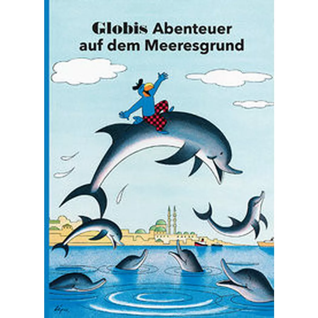 Orell Füssli Kinderbuch 2 - Globis Abenteuer auf dem Meeresgrund, Rymann, Susanne; Lips, Robert (Illustrationen)
