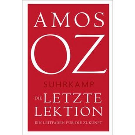 Die letzte Lektion Oz, Amos; Birkenhauer, Anne (Übersetzung) Copertina rigida 