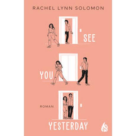 See You Yesterday Solomon, Rachel Lynn; Michalski, Jennifer (Übersetzung) Couverture rigide 