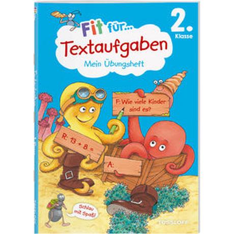 Fit für Textaufgaben 2. Klasse. Mein Übungsheft Tonte, Andrea; Wandrey, Guido (Illustrationen) Copertina rigida 