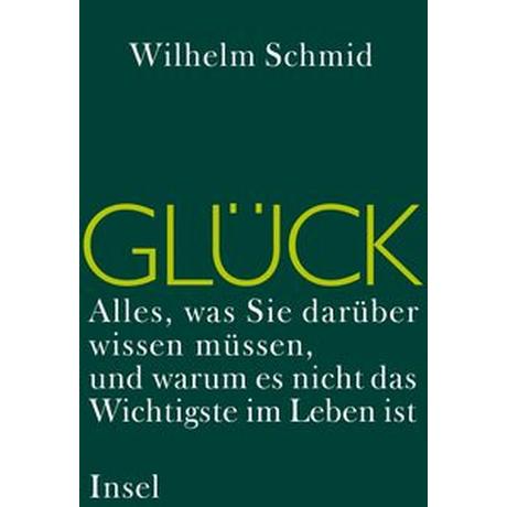 Glück Schmid, Wilhelm Gebundene Ausgabe 