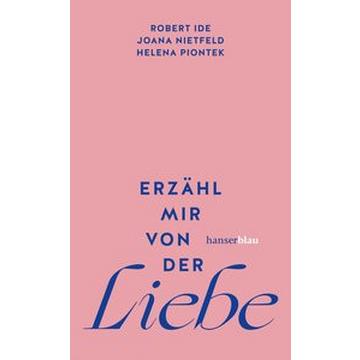 Erzähl mir von der Liebe