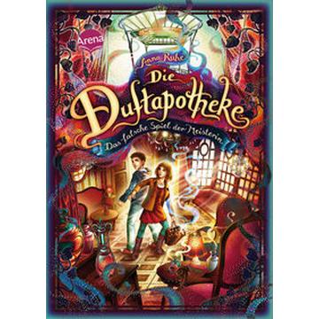 Die Duftapotheke (3). Das falsche Spiel der Meisterin