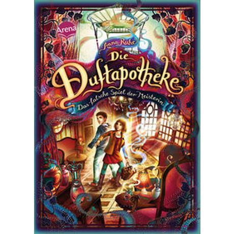 Die Duftapotheke (3). Das falsche Spiel der Meisterin Ruhe, Anna; Carls, Claudia (Illustrationen) Copertina rigida 