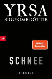 SCHNEE Sigurdardóttir, Yrsa; Flecken, Tina (Übersetzung) Copertina rigida 