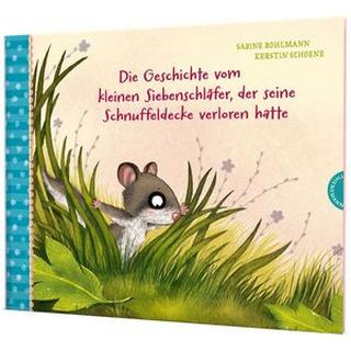 Der kleine Siebenschläfer 7: Die Geschichte vom kleinen Siebenschläfer, der seine Schnuffeldecke verloren hatte Bohlmann, Sabine; Schoene, Kerstin (Illustrationen) Copertina rigida 