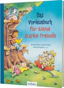 Das Vorlesebuch für kleine starke Freunde Ende, Michael; Hennig, Dirk (Illustrationen); Hammerle, Nina (Illustrationen) Copertina rigida 