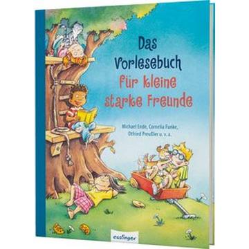 Das Vorlesebuch für kleine starke Freunde