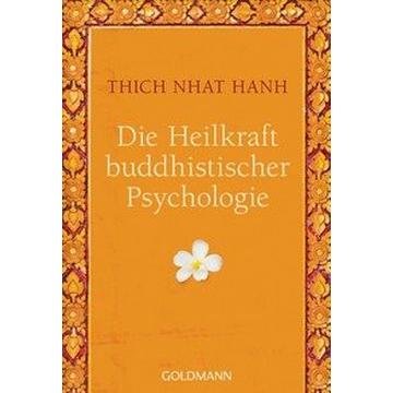 Die Heilkraft buddhistischer Psychologie